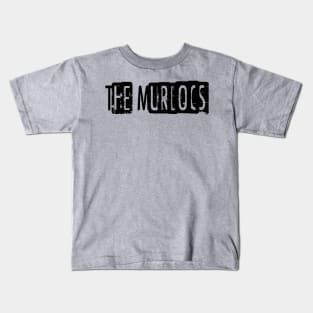 The Murlocs Kids T-Shirt